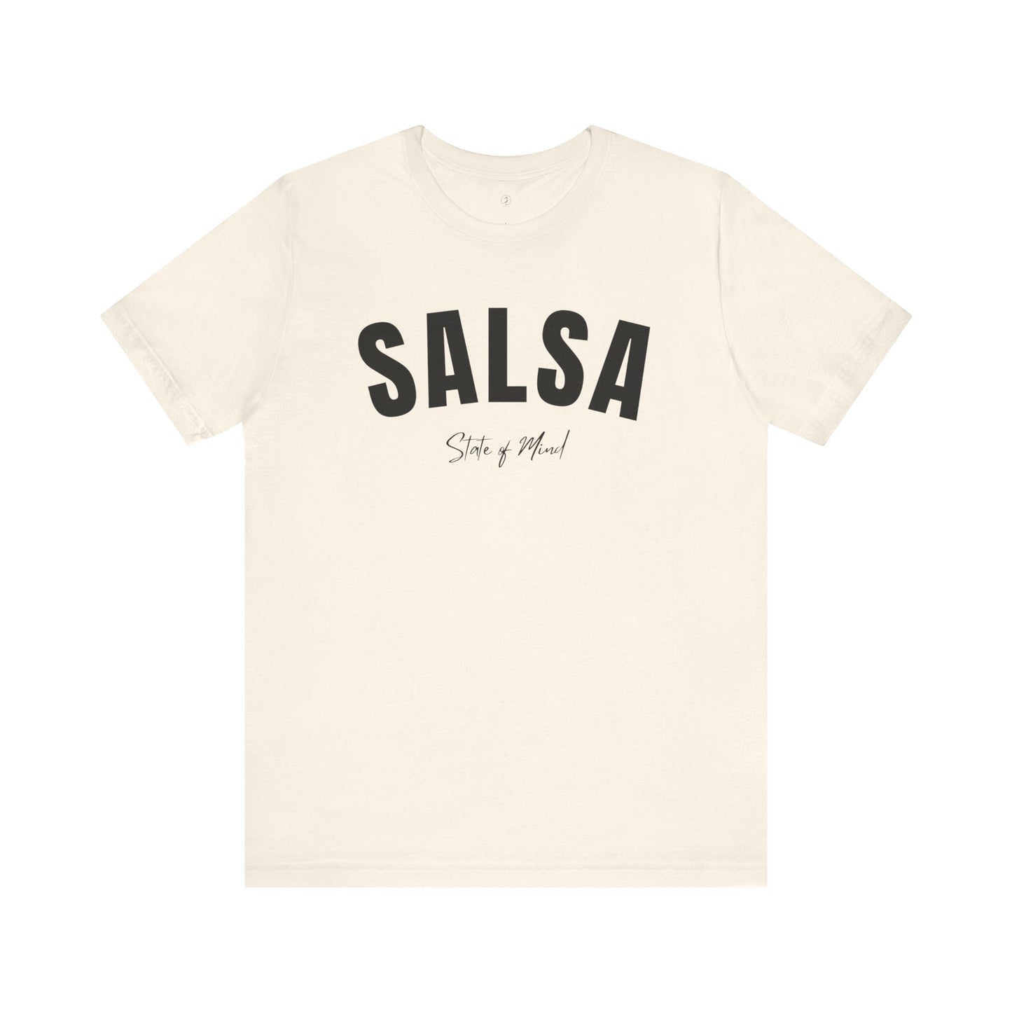 Salsa State of Mind Unisex T-Shirt