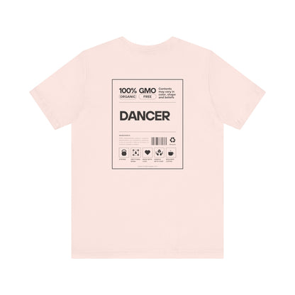 Dancer Ingredients Soft T-Shirt