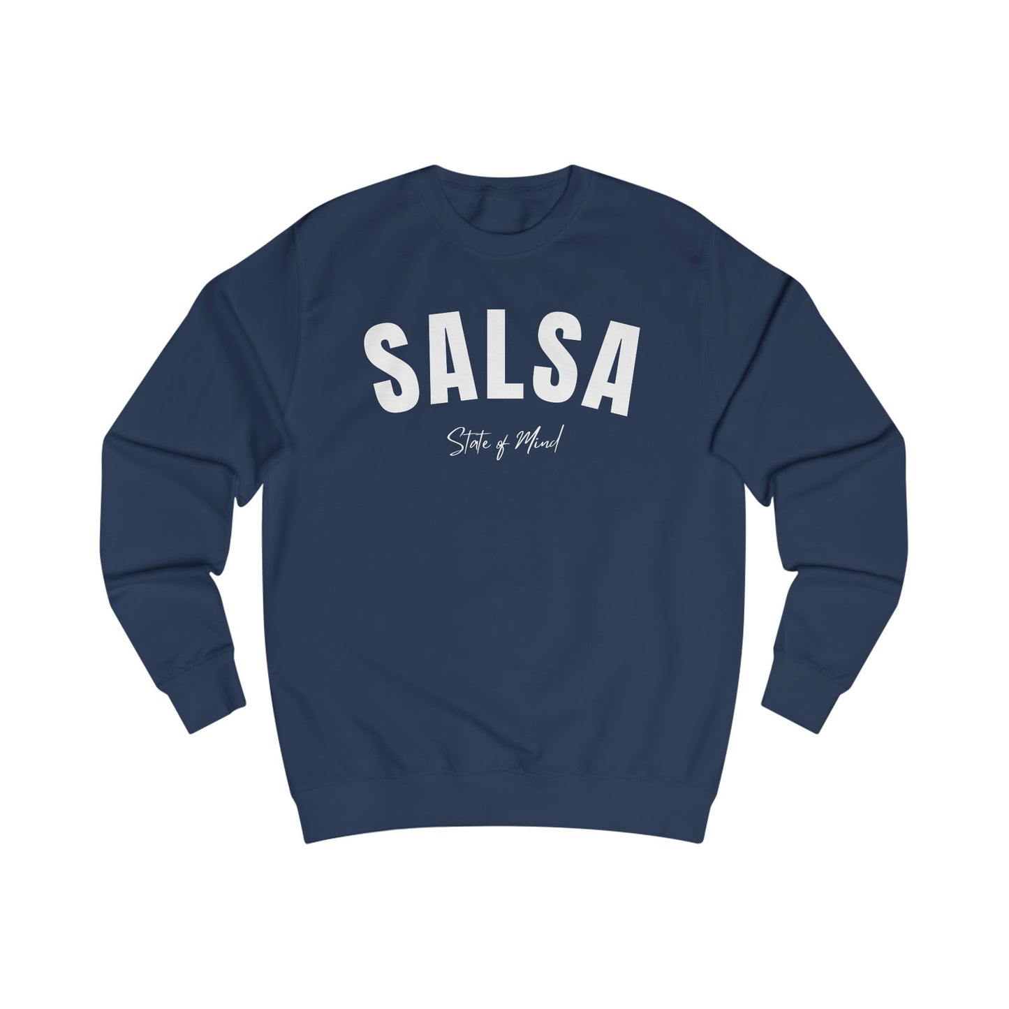 Salsa State of Mind – Classic Crewneck Sweatshirt