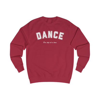 Dance Once Step at a Time Sweatshirt