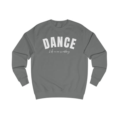 Dance Sweatshirt