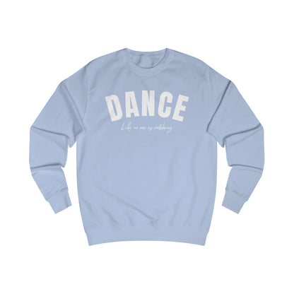 Dance Sweatshirt