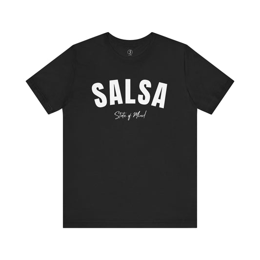 Salsa State of Mind Unisex T-Shirt