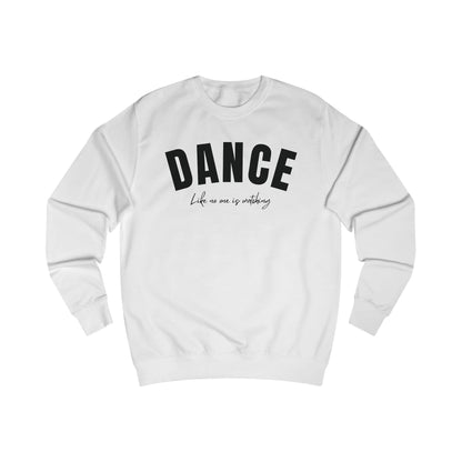 Dance Sweatshirt