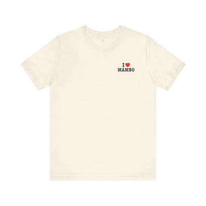 I Love Mambo Minimal NY Style T-Shirt