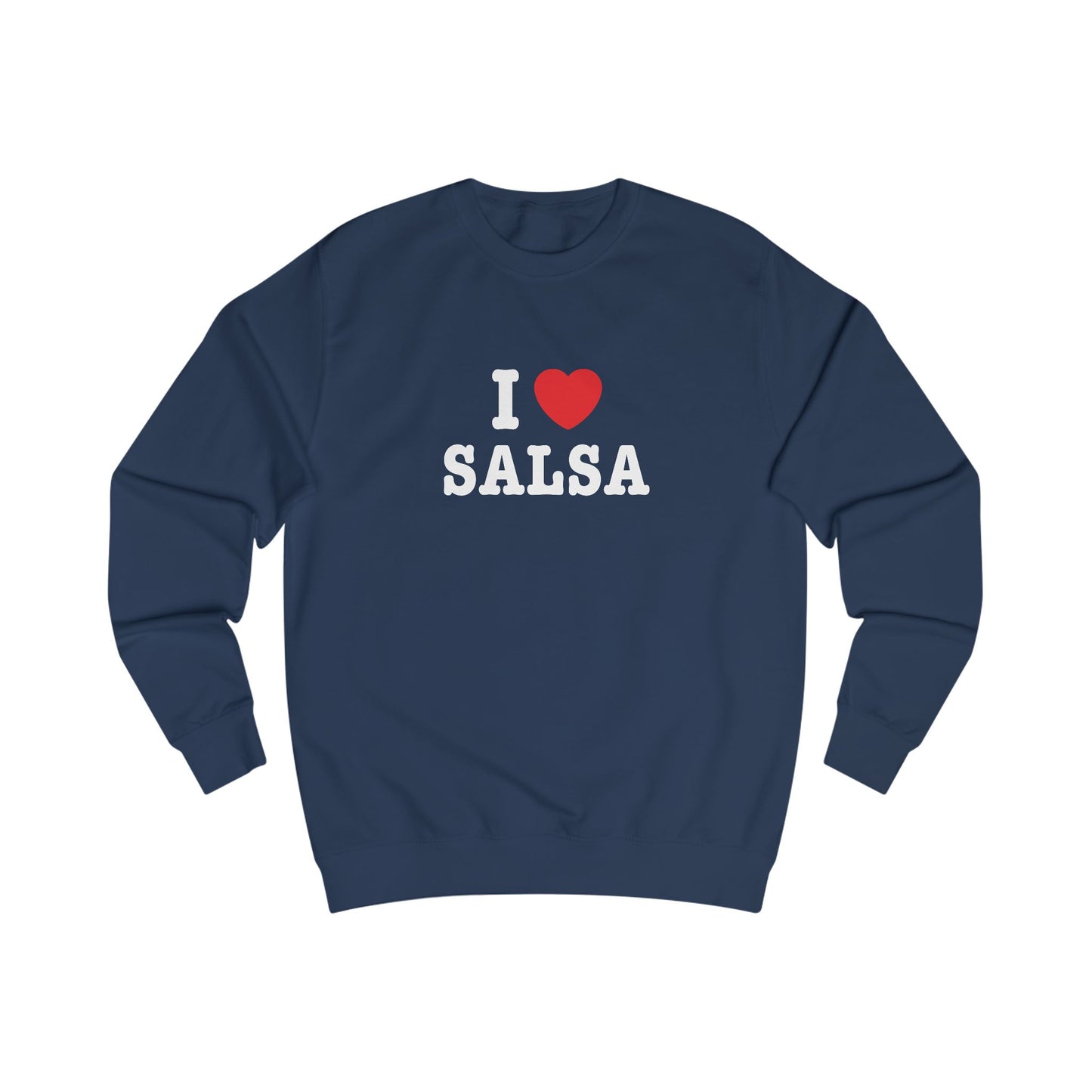 I Love Salsa Sweatshirt