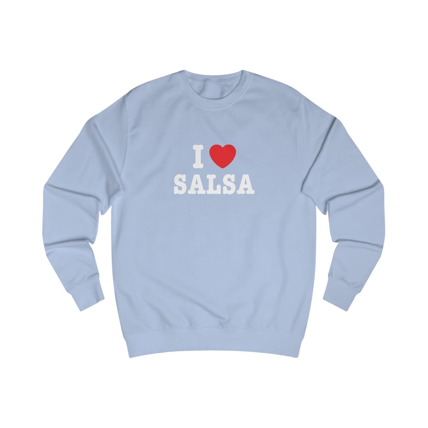 I Love Salsa Sweatshirt