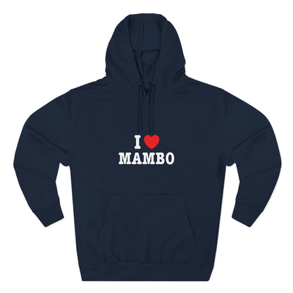 I Love Mambo - NY Style Hoodie