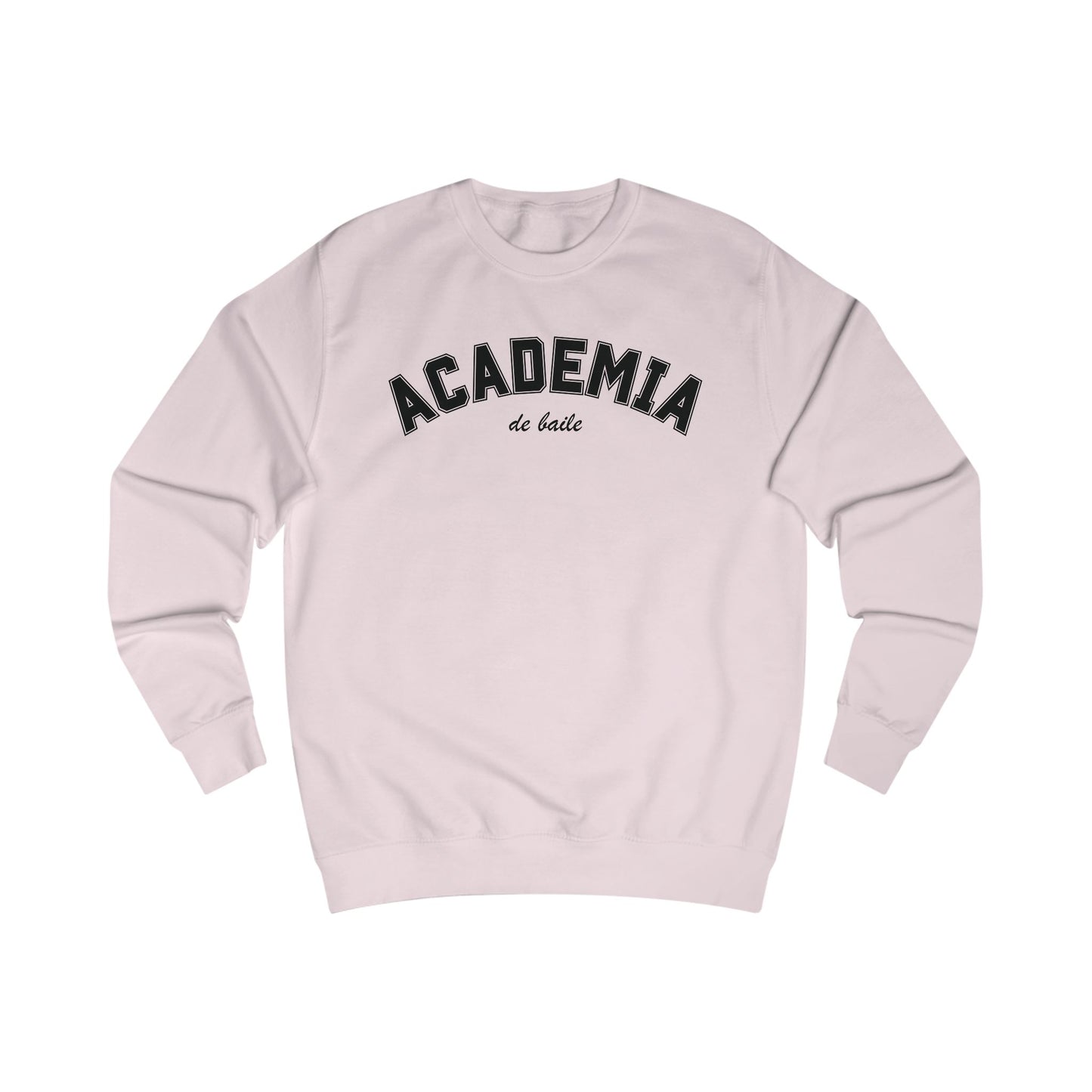 Academia de Baile Sweatshirt