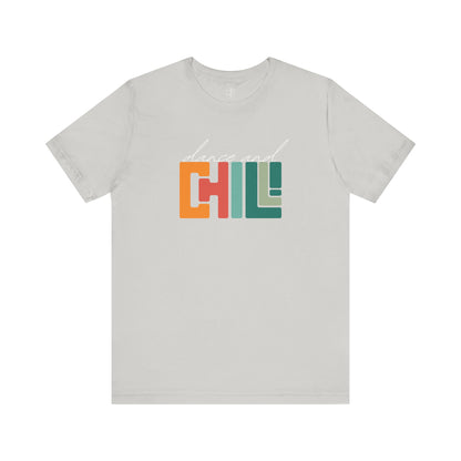 Dance and Chill T-Shirt