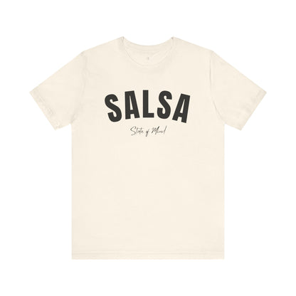 Salsa State of Mind Unisex T-Shirt