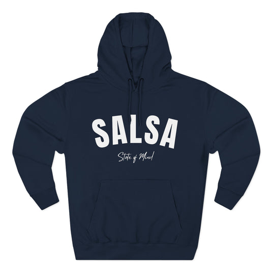 Salsa State of Mind Hooded Sweatshirt