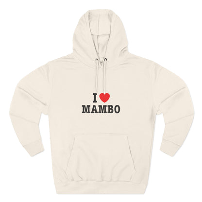 I Love Mambo - NY Style Hoodie