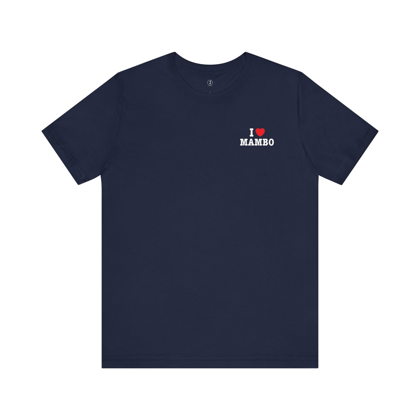 I Love Mambo Minimal NY Style T-Shirt
