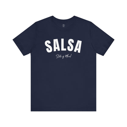 Salsa State of Mind Unisex T-Shirt