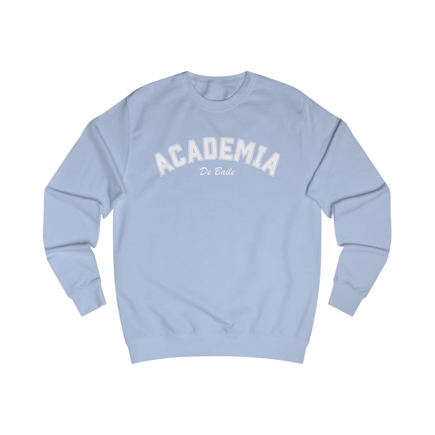 Academia de Baile Sweatshirt