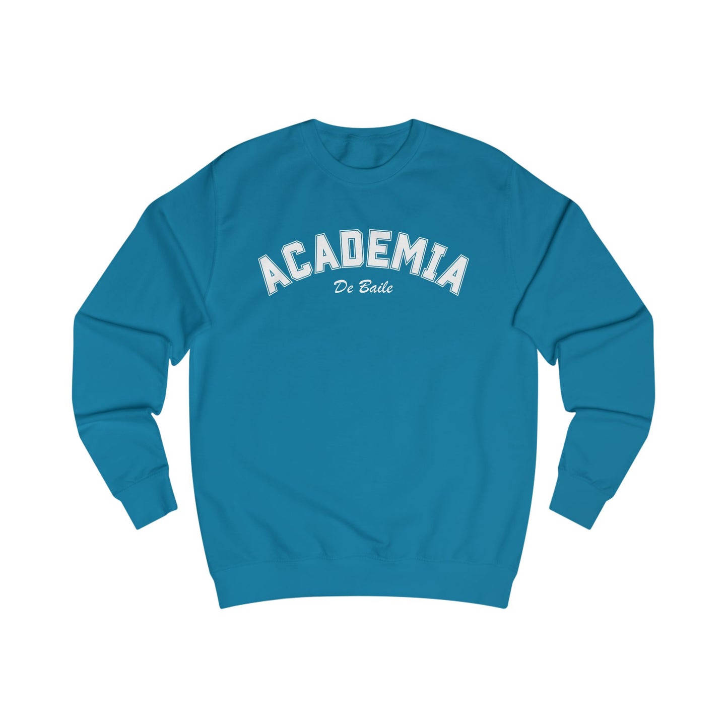 Academia de Baile Sweatshirt