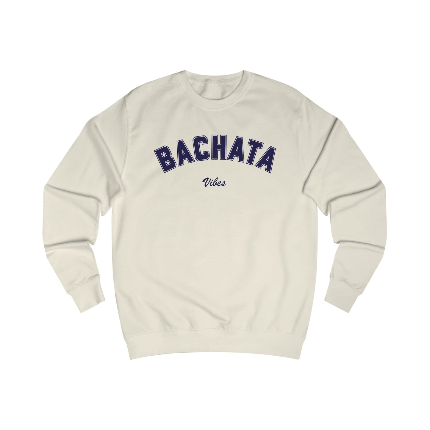 Bachata Collegiate Vibe Sweatshirt