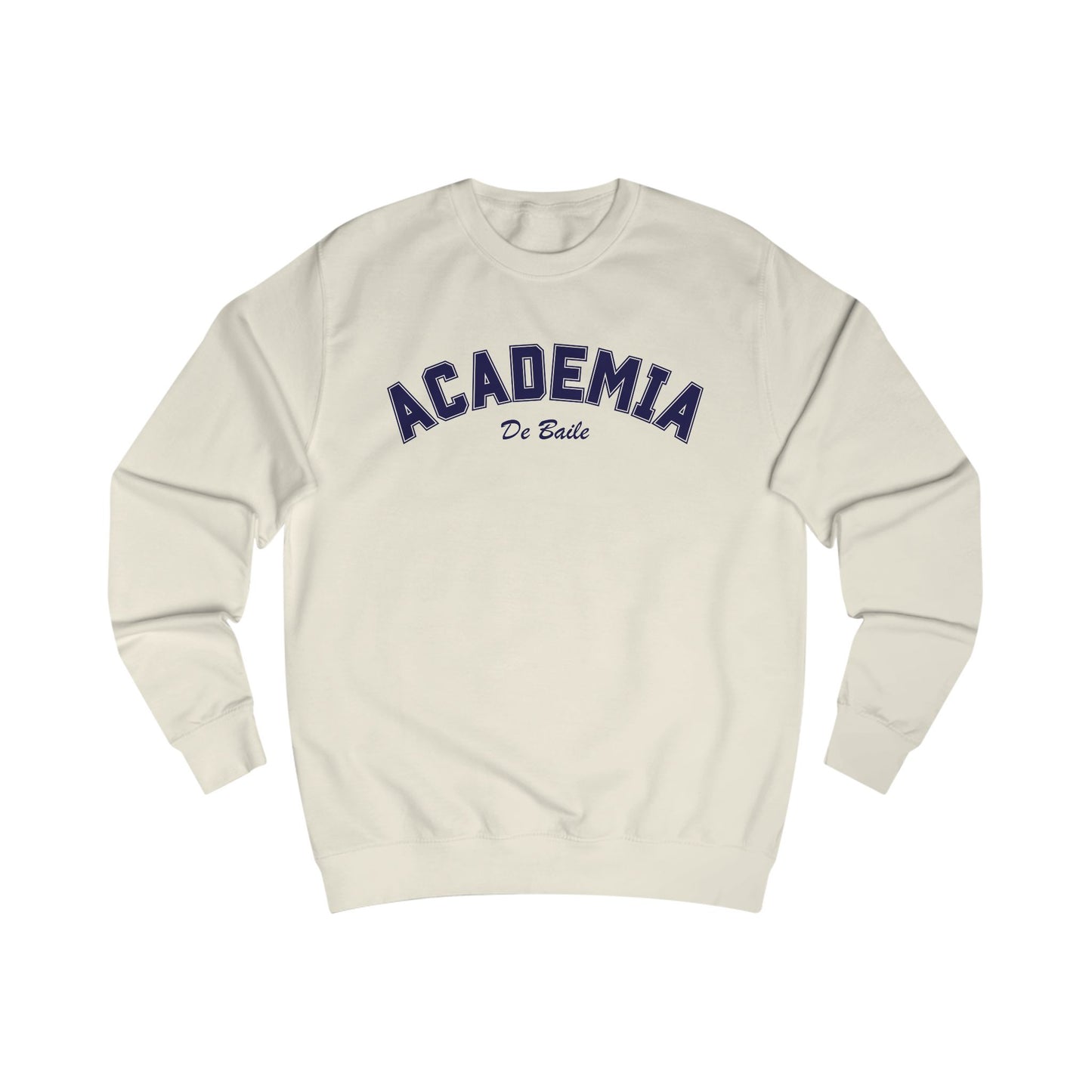 Academia de Baile Sweatshirt