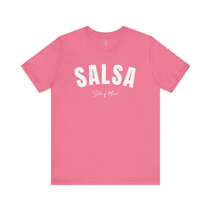 Salsa State of Mind Unisex T-Shirt