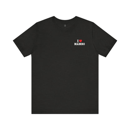 I Love Mambo Minimal NY Style T-Shirt