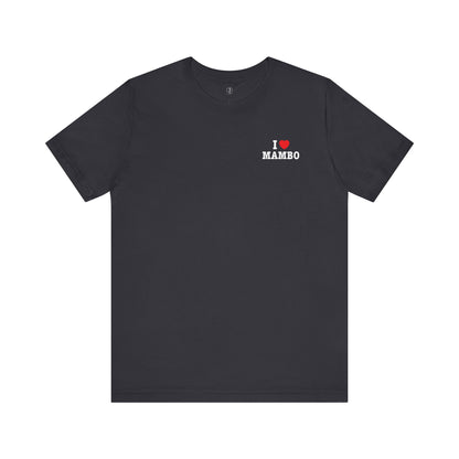 I Love Mambo Minimal NY Style T-Shirt